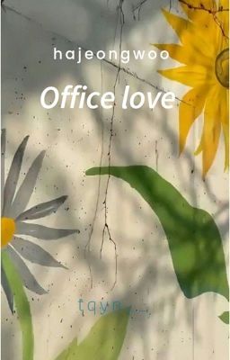 𝐇𝐚𝐣𝐞𝐨𝐧𝐠𝐰𝐨𝐨 | Office love 