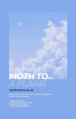 「𝐌𝐄𝐓𝐄𝐎𝐑𝐈𝐓𝐎 𖥔 22:00」moth to a flame